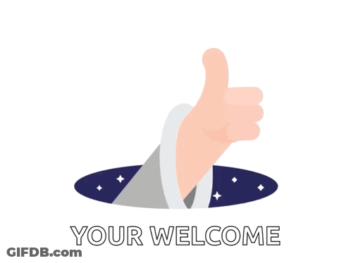 Thumbs Up Hand Saying Your Welcome GIF