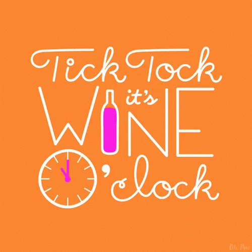Tick Tock Wine O Clock GIF
