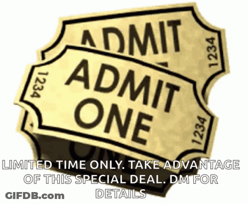 Ticket Admit One GIF