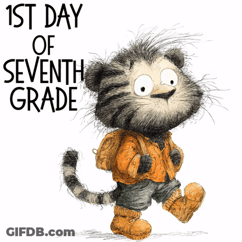 Tiger 1St Day Of Seventh Grade GIF