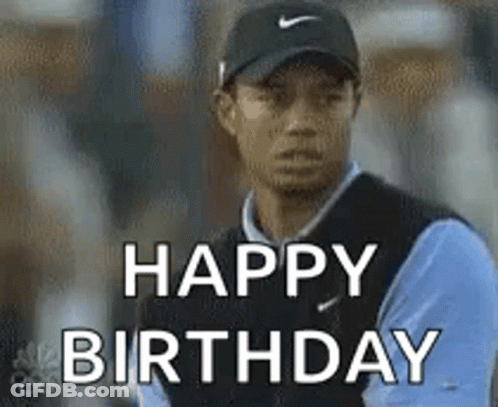 Tiger Woods Is Wearing A Nike Hat And Vest And Says Happy Birthday . GIF