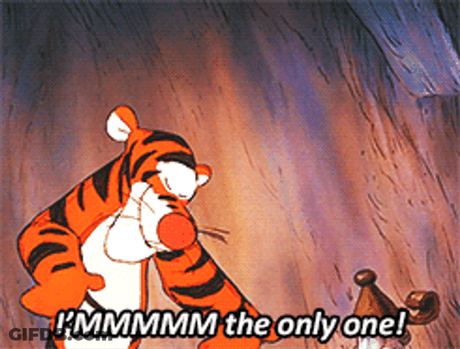 Tigger I'm The Only One GIF