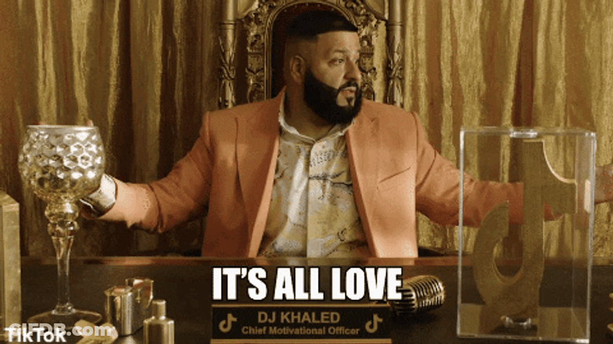 Tiktok DJ Khaled It's All Love GIF