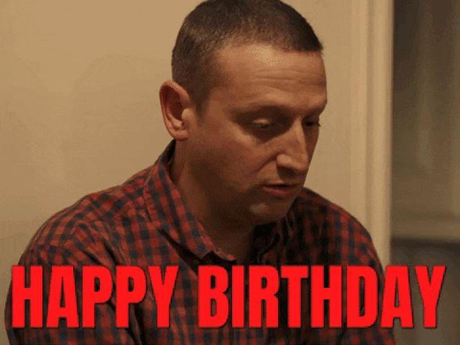 Tim Robinson Tare Down Happy Birthday GIF