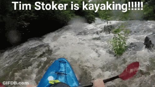 Tim Stoker Kayaking GIF