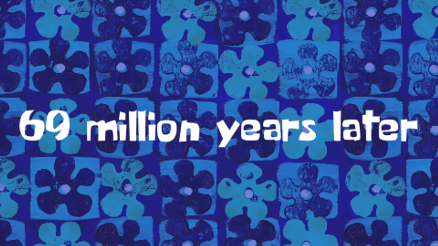 Timecard 69 Million Years Later GIF