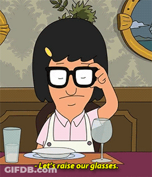 Tina Belcher Raise Our Glasses GIF
