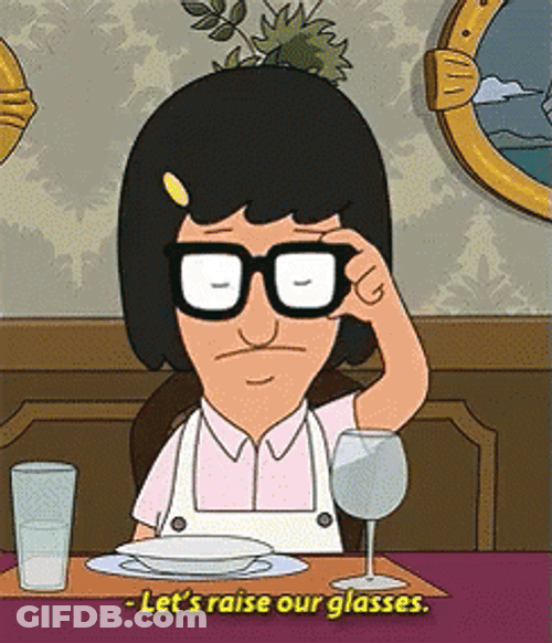 Tina Bobs Burgers Raise Glasses GIF