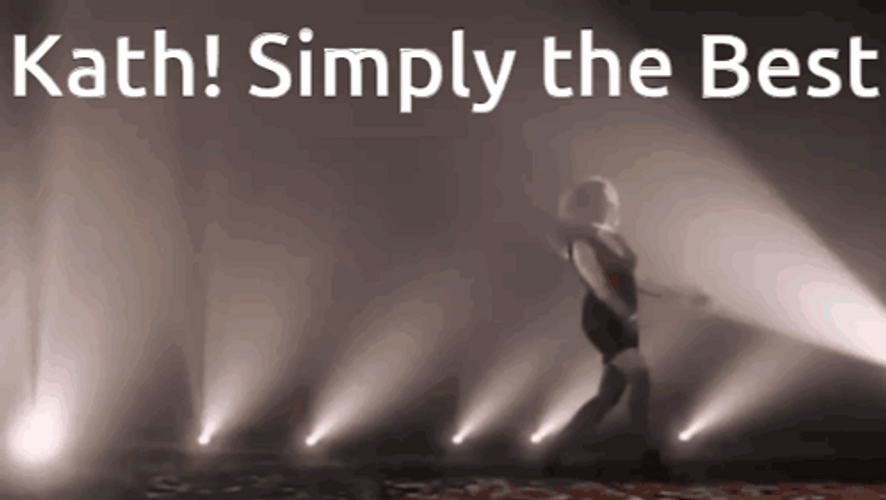 Tina Turner To Kath Youre Simply The Best GIF