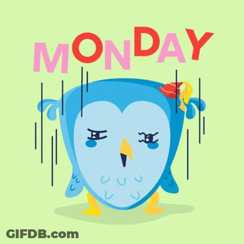Tired And Exhausting  Monday GIF