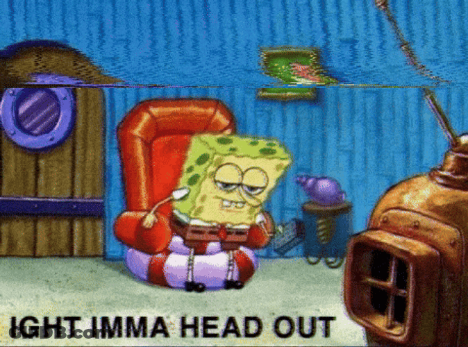 Tired SpongeBob Wants To Head Out GIF