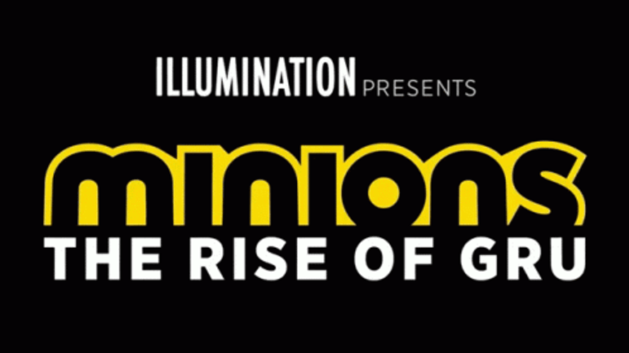 Title Showing For Minions: The Rise Of Gru GIF