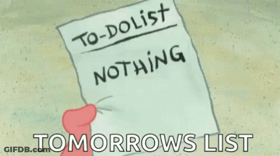 To Do List Is Procrastination GIF