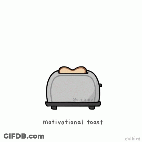 Toaster And Bread Saying Do Good Work GIF