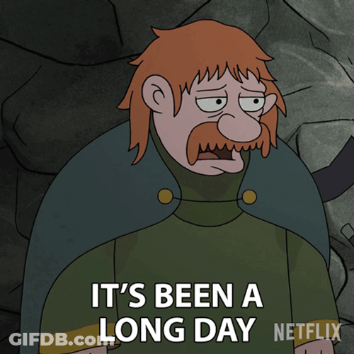 Today Drained Me King Zog Disenchantment GIF