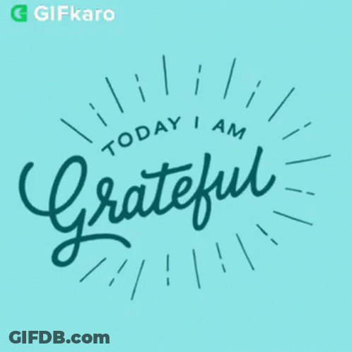 Today I Am Grateful Sign On Blue Background GIF