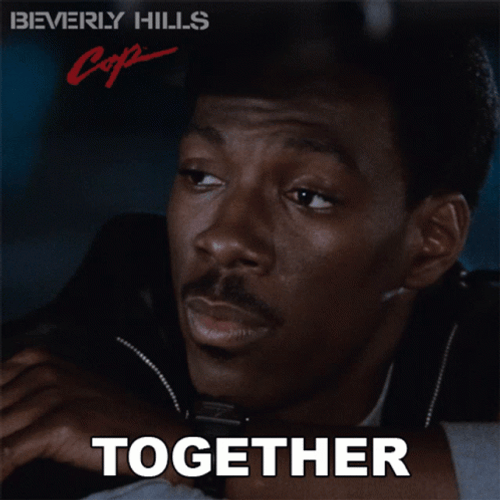 Together Beverly Hills Cop Axel GIF