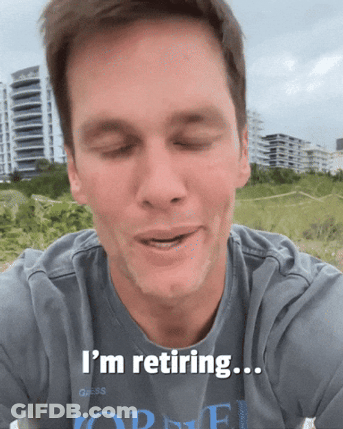 Tom Brady Retiring For Good In Bucs GIF