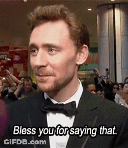 Tom Hiddleston Bless You For Saying That GIF