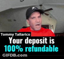 Tommy Tallarico Says Deposit 100% Refundable GIF