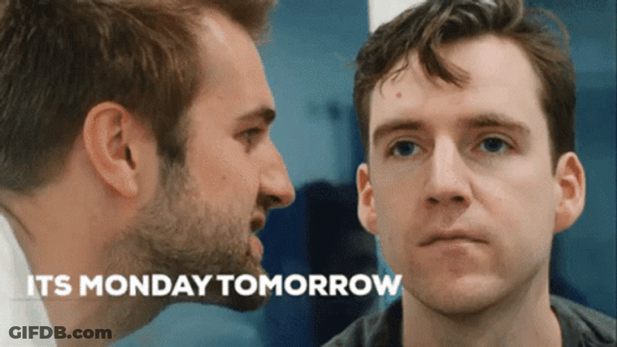 Tomorrow Is Monday Dax Flame Yelling GIF