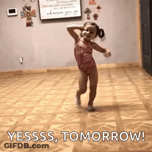 Tomorrow Yes Dancing Girl GIF