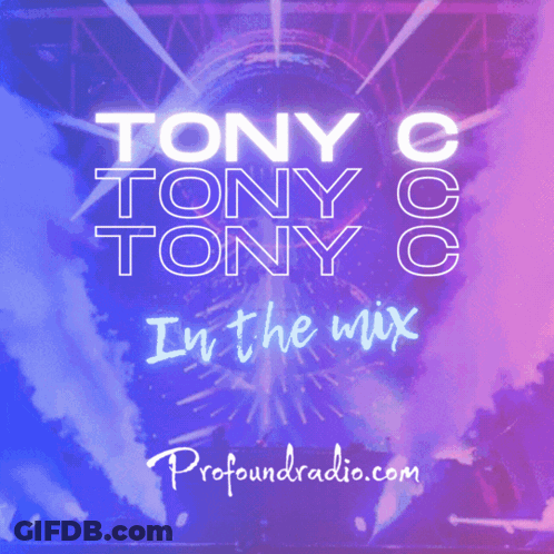 Tony C And Tony C In The Mix Ad By Profoundradio.com GIF