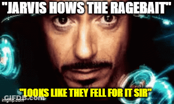 Tony Stark Jarvis Hows The Ragebait GIF