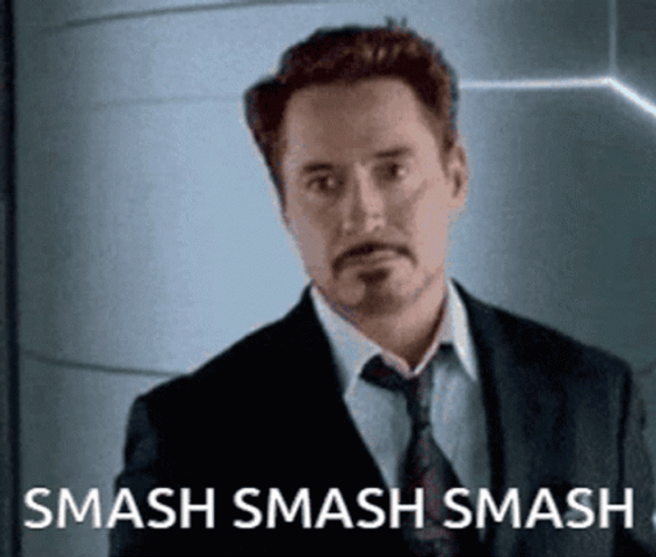 Tony Stark Smash Reaction GIF