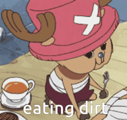 Tony Tony Chopper Eating Dirt GIF