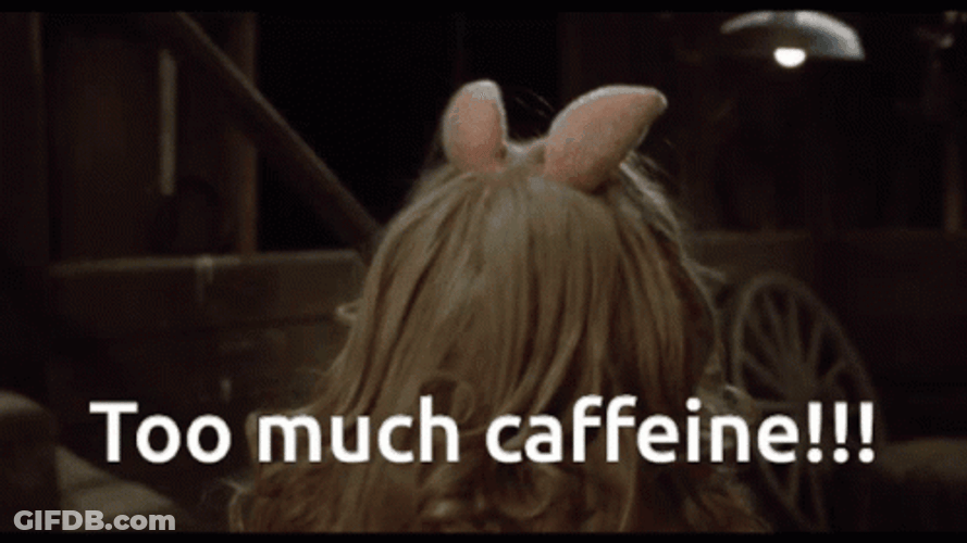 Too Much Caffeine GIF