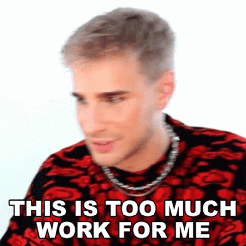 Too Much Work Brad Mondo GIF