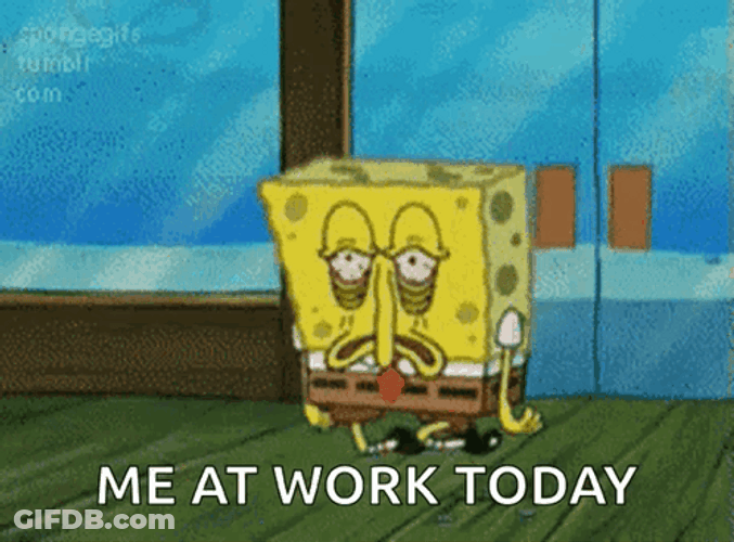 Too Much Work Exhausted SpongeBob GIF