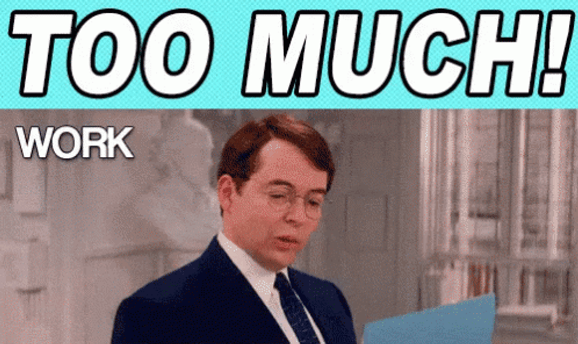 Too Much Work Matthew Broderick GIF