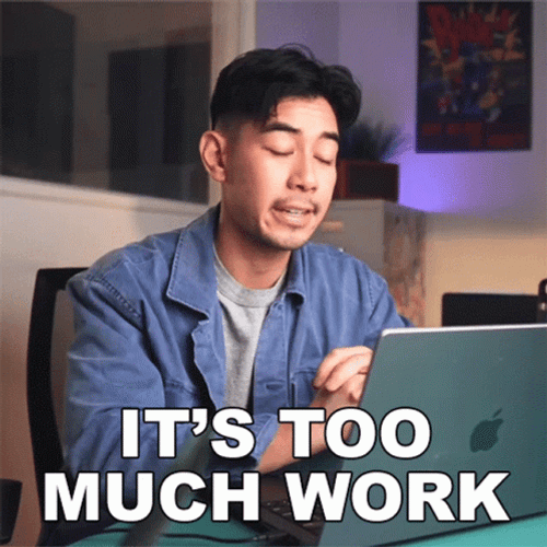 Too Much Work Matty Internet Personality GIF