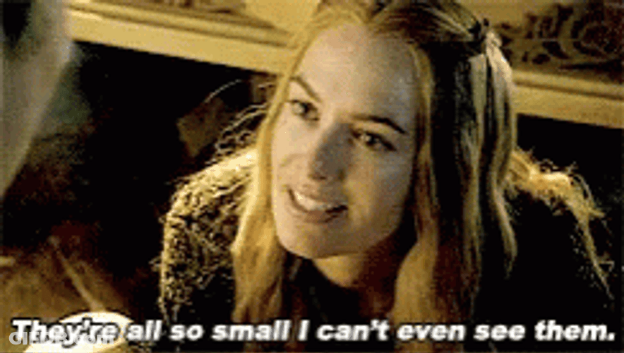 Too Small Cersei Lannister Song Of Ice Fire GIF