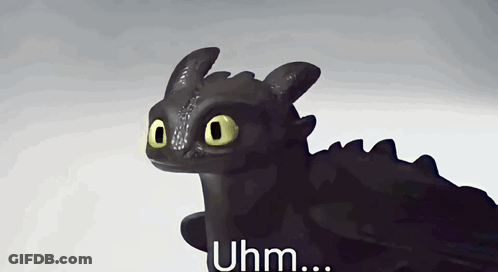 Toothless From How To Train Your Dragon Says Uhm In Front Of A White Background GIF