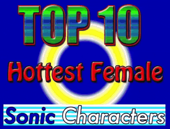 Top Ten Hottest Sonic Female Characters Hot Chick Haven GIF