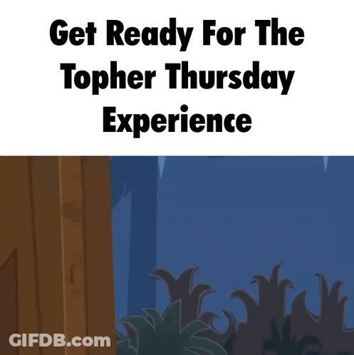 Topher Thursday Experience Poster With Cartoon Character GIF