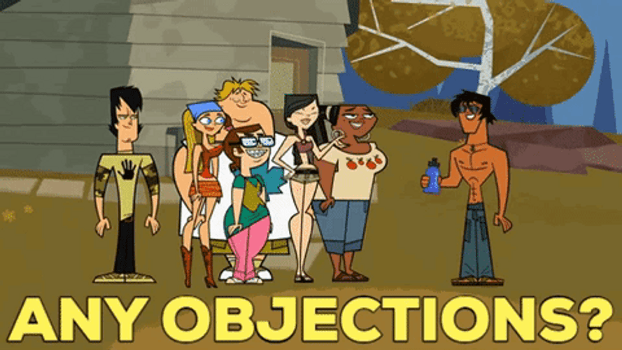 Total Drama Island Any Objection GIF