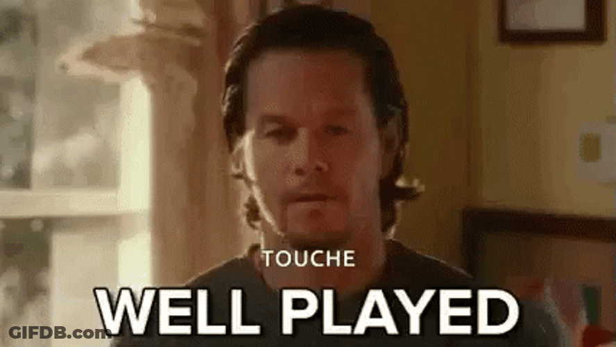 Touche Well Played GIF