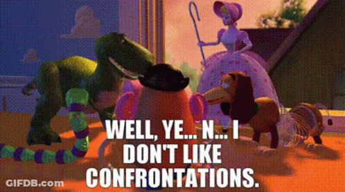 Toy Story Characters Well Ye N I Don T Like Confrontations GIF