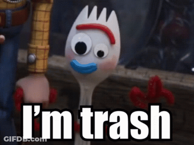 Toy Story Forky I'm Trash GIF