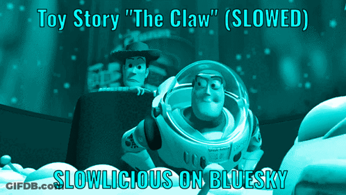Toy Story The Claw Slowed Slowlicious On Bluesky GIF