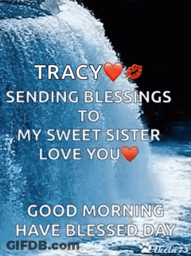 Tracy Sending Blessings To Sister GIF