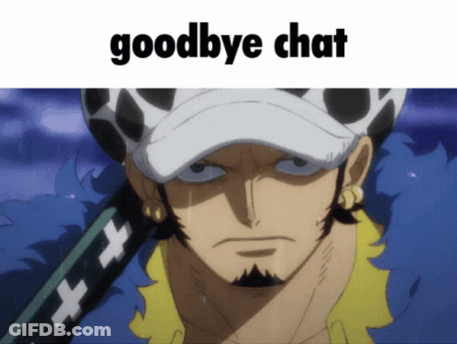 Trafalgar Law Goodbye Chat GIF
