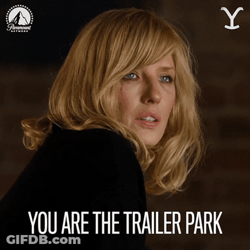 Trailer Park Yellowstone Kelly Reilly GIF