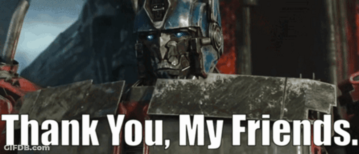 Transformers Rise Of The Beasts Thank You Friends GIF