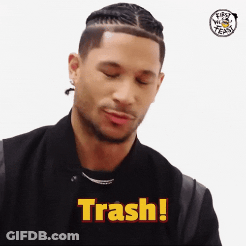 Trash But Hot Garbage GIF
