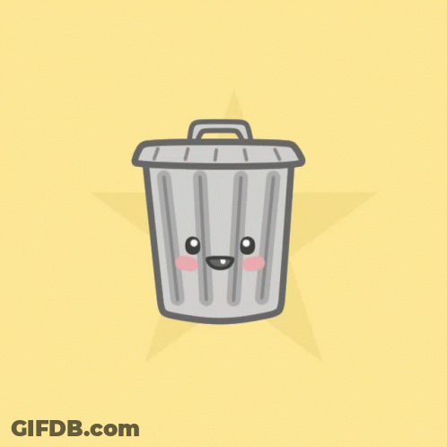 Trash Can Saying I'm A Little Trashy GIF